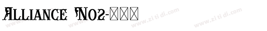 Alliance No2字体转换